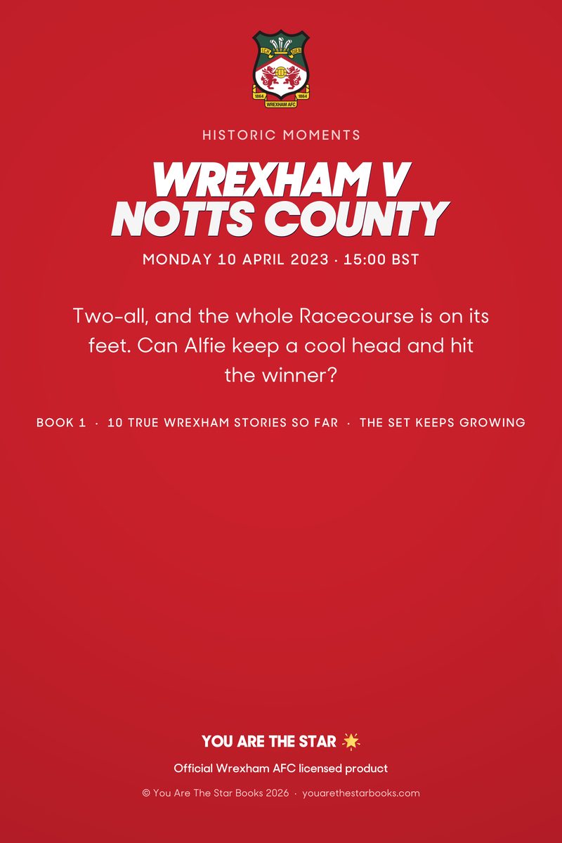 Historic Moments: Wrexham v Notts County, Book 1. Personalised edition (sample name), back cover
