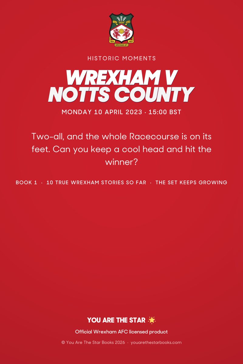 Historic Moments: Wrexham v Notts County, Book 1. Quick buy edition, back cover