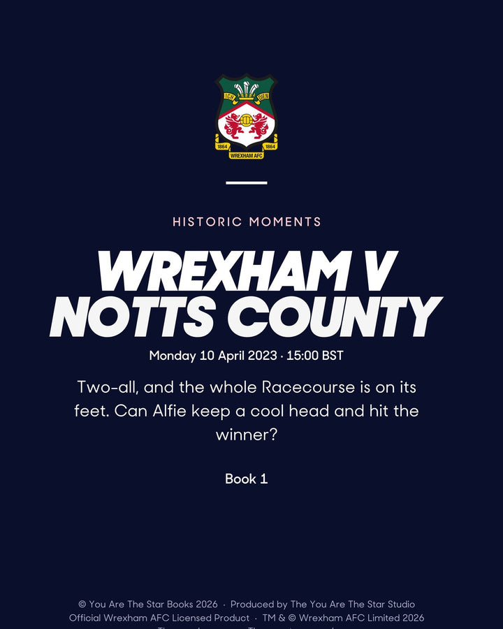 Historic Moments: Wrexham v Notts County, Book 1. Personalised edition page 20, the blurb with a sample name