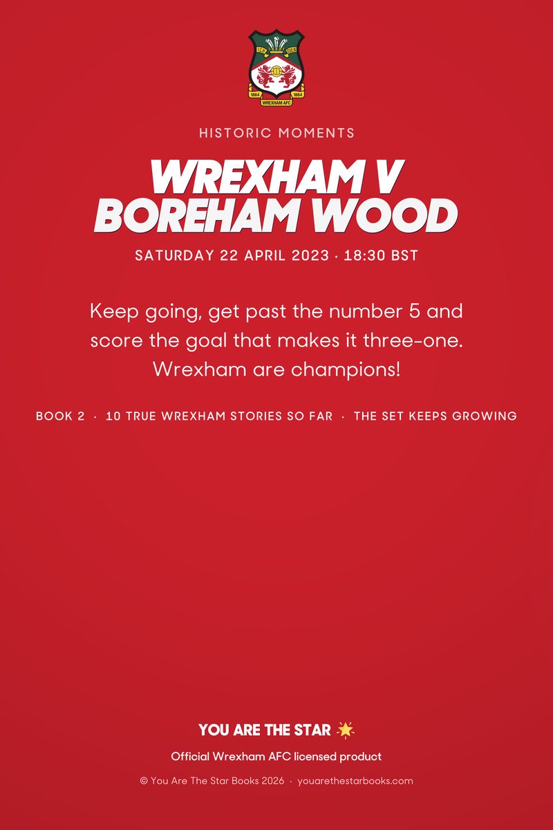 Historic Moments: Wrexham v Boreham Wood, Book 2. Quick buy edition, back cover