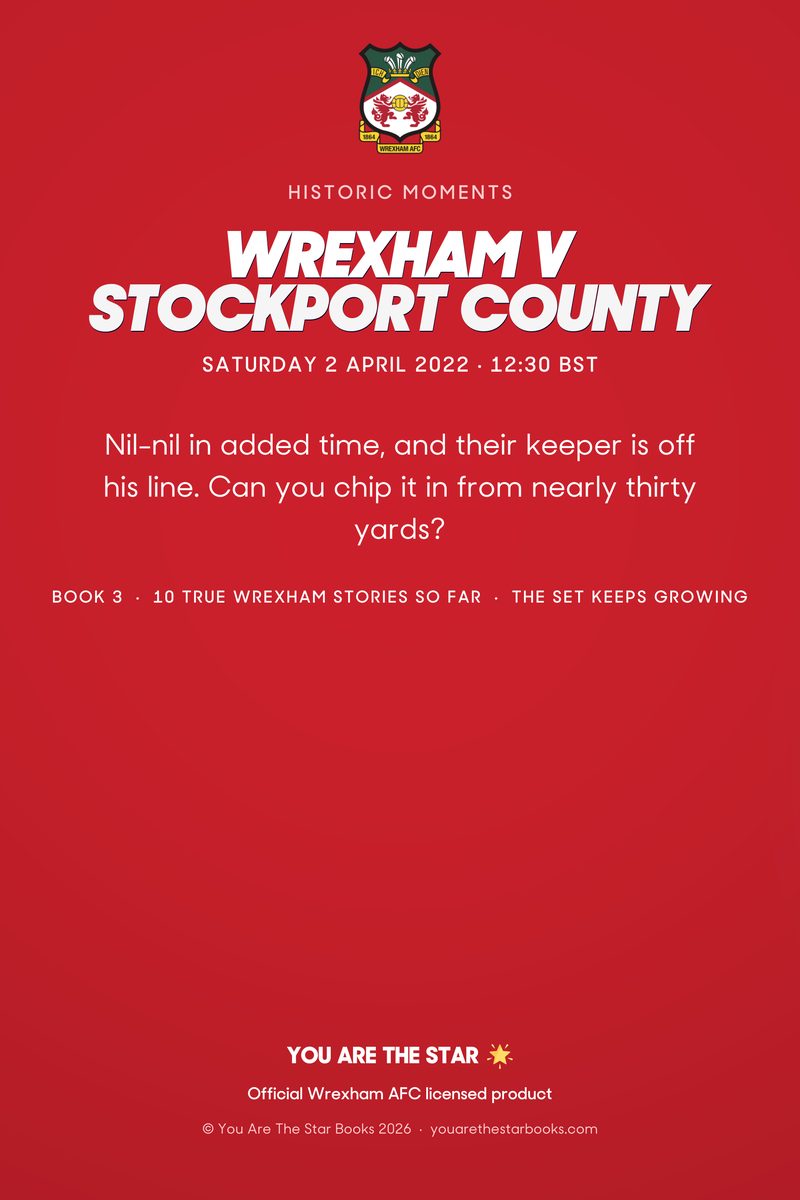 Historic Moments: Wrexham v Stockport County, Book 3. Quick buy edition, back cover