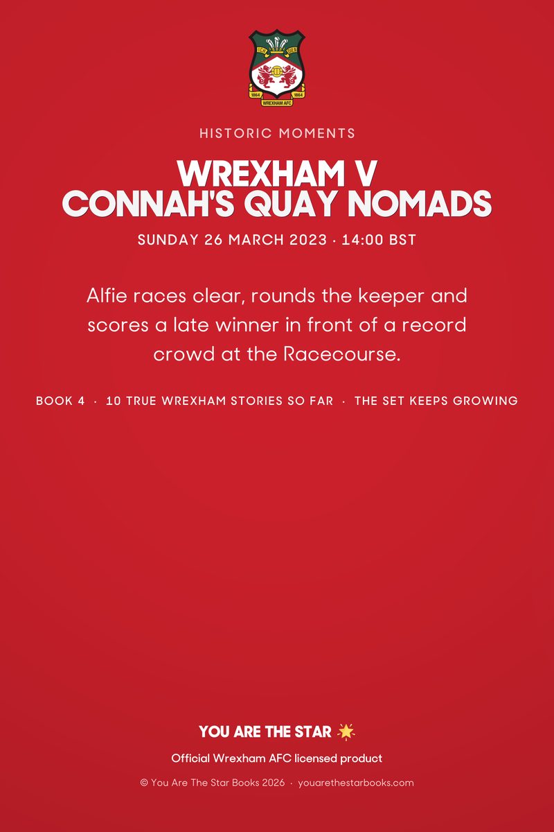 Historic Moments: Wrexham v Connah's Quay Nomads, Book 4. Personalised edition (sample name), back cover