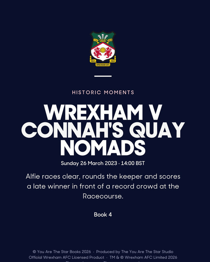 Historic Moments: Wrexham v Connah's Quay Nomads, Book 4. Personalised edition page 20, the blurb with a sample name