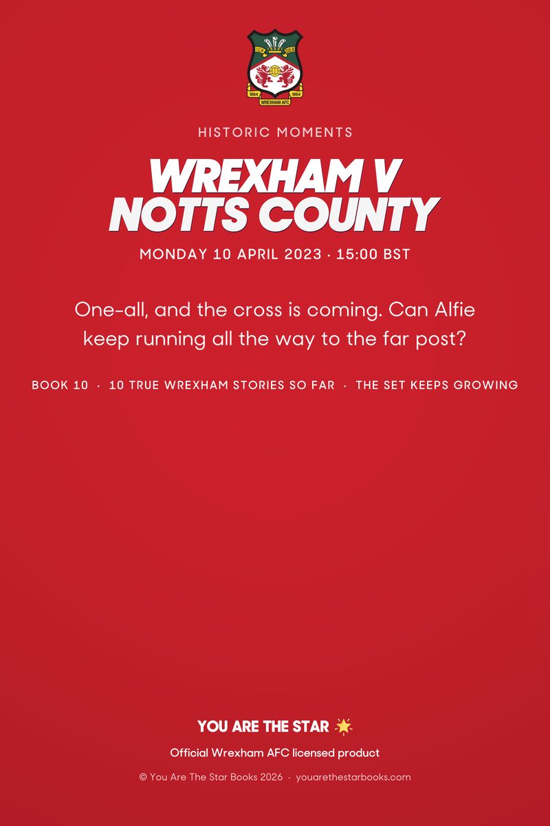 Historic Moments: Wrexham v Notts County, Book 10. Personalised edition (sample name), back cover