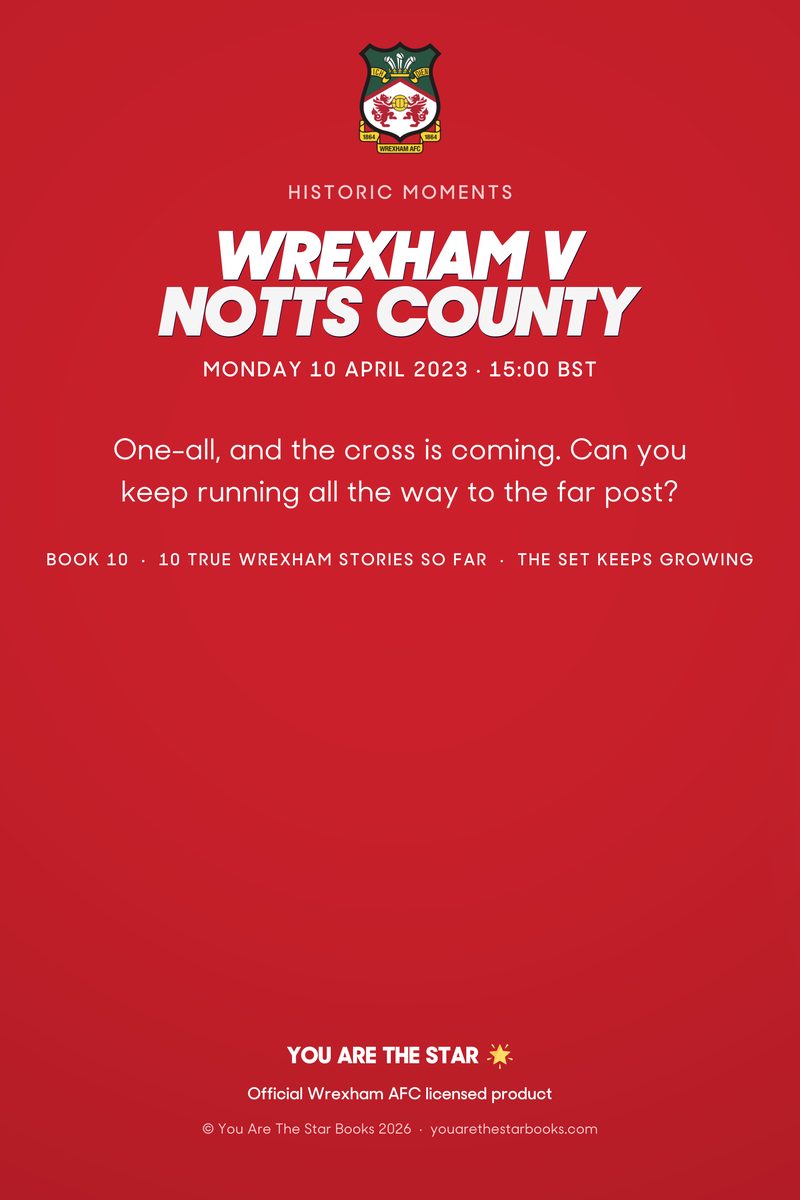 Historic Moments: Wrexham v Notts County, Book 10. Quick buy edition, back cover