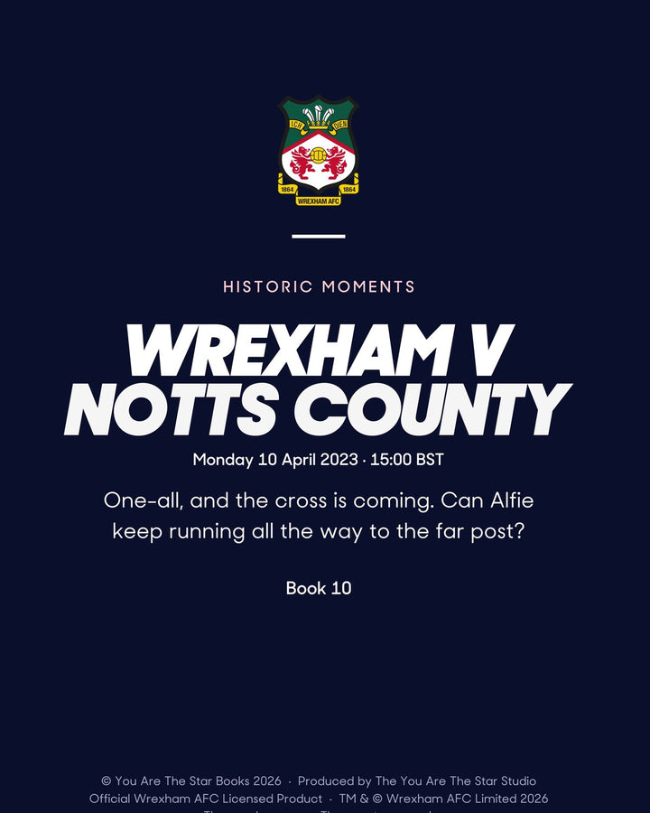 Historic Moments: Wrexham v Notts County, Book 10. Personalised edition page 20, the blurb with a sample name