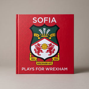 The Only Officially Licensed Wrexham AFC Personalised Children’s Book